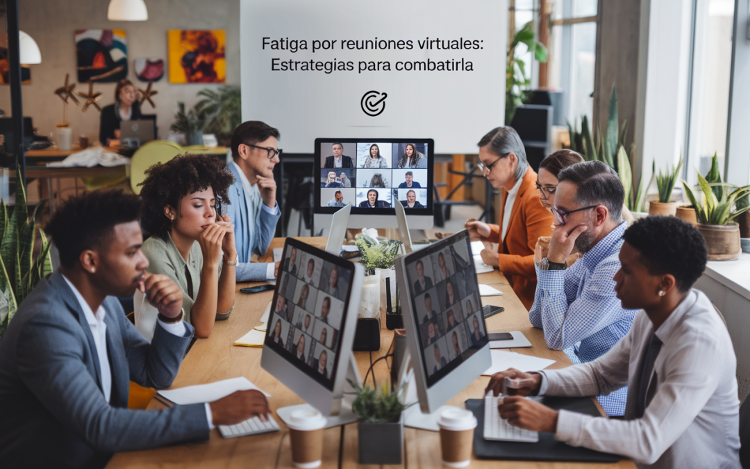 Estrategias Esenciales para Combatir la Fatiga por Reuniones Virtuales