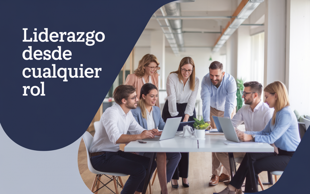 Liderazgo sin Título: Potencia tu Rol Administrativo y Amplía tu Impacto Profesional